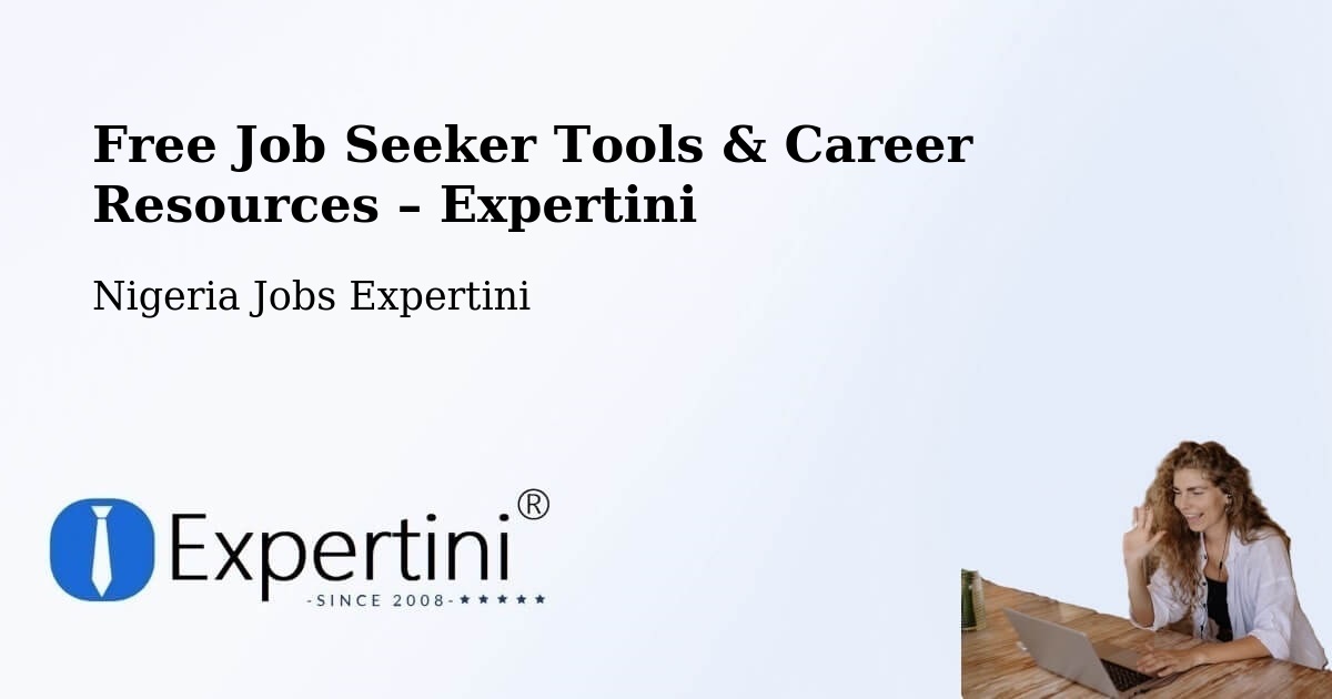 Free Job Seeker Tools & Career Resources – Aba - Aba, Nigeria Jobs Expertini