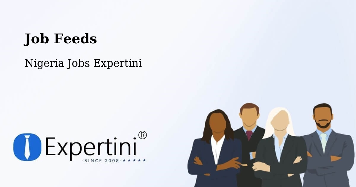 Job Listings Feed – Aba - Nigeria Jobs Expertini