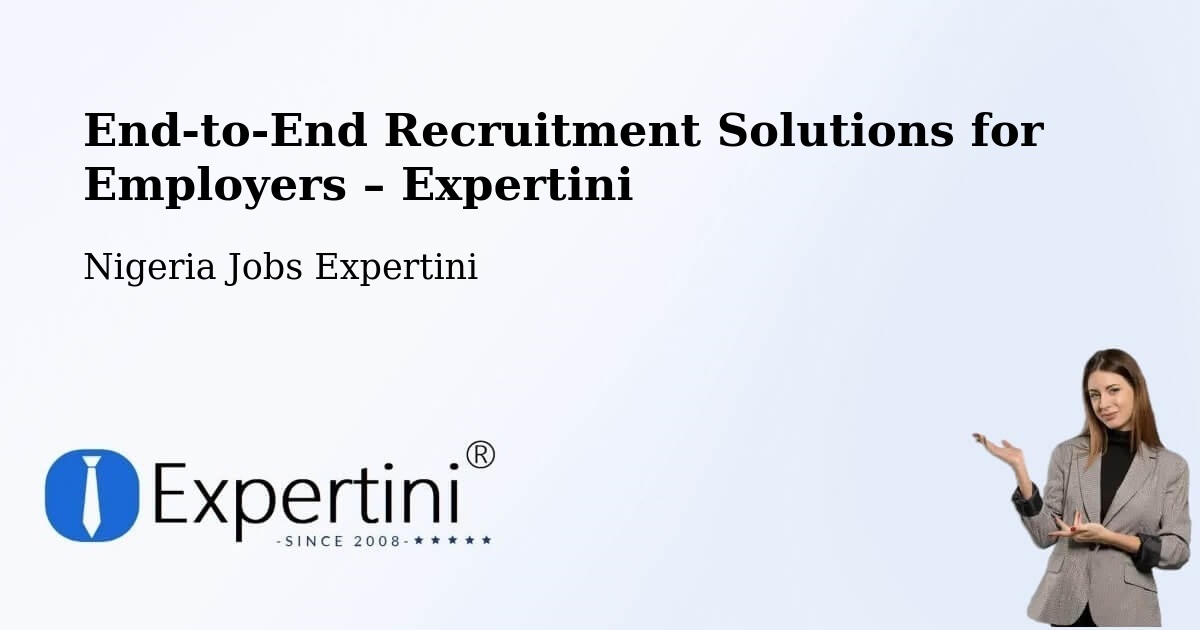 Recruitment Solutions for Employers – Aba - Aba, Nigeria Jobs Expertini